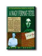 Amir D. Aczel - A Nagy Fermat-Ttel