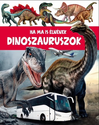 - - Ha Ma Is lnnek Dinoszauruszok