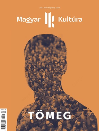 - - Tmeg - Magyar Kultra Magazin - Iv. vf. 4. Szm
