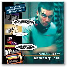  - MOMENTARY FAME - THE 9:30 COLLECTIVE - CD -
