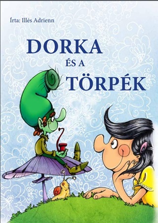 Ills Adrienn - Dorka s A Trpk