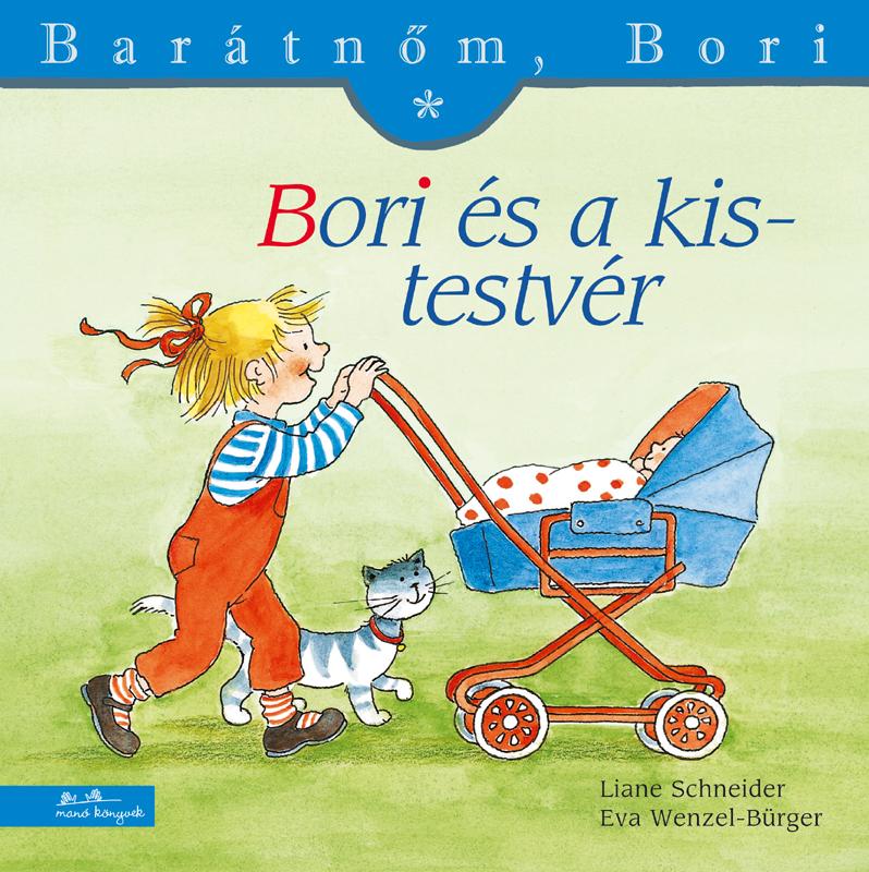 Liane Schneider - Bori s A Kistestvr - Bartnm, Bori 3.