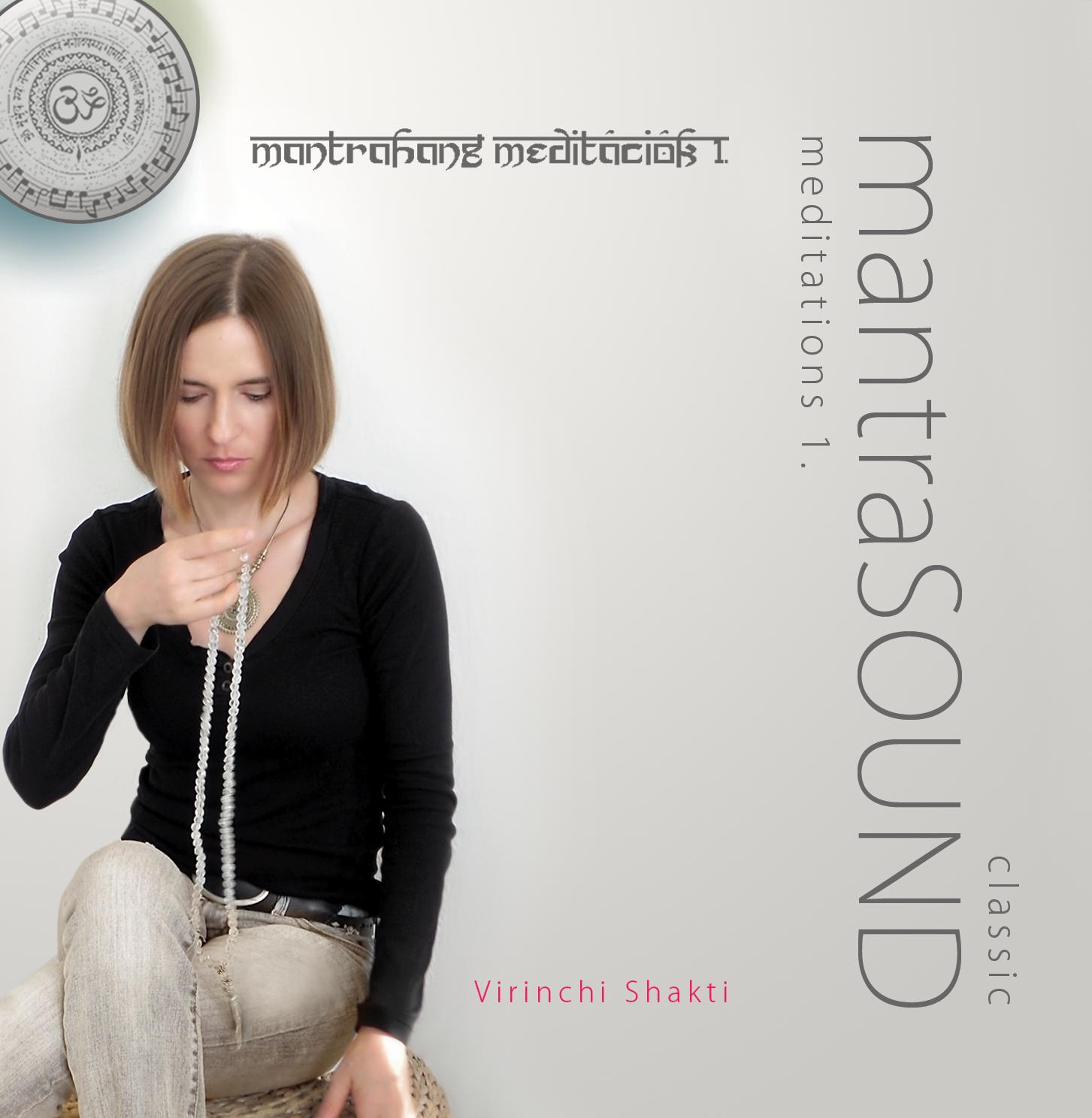 SHAKTI, VIRINCHI - MANTRASOUND MEDITATIONS 1. - CD -