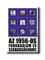 Szakolczai Attila - Az 1956-Os Forradalom s Szabadsgharc
