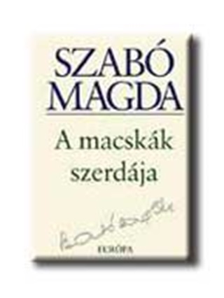 Szab Magda - A Macskk Szerdja