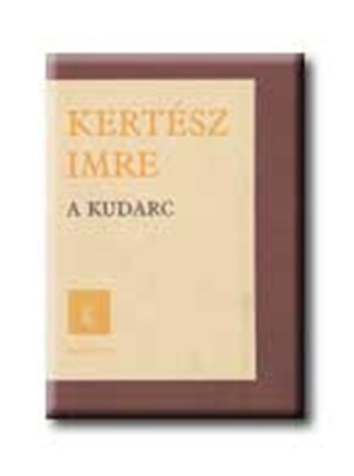 Kertsz Imre - A Kudarc