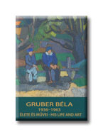  - Gruber Bla lete s Mvei - 1936-1963  - His Life And Art