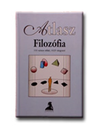 - - Filozfia Atlasz - 1. -