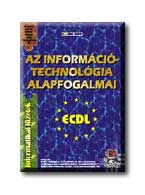  - Az Informci Technolgia Alapfogalmai - Ecdl