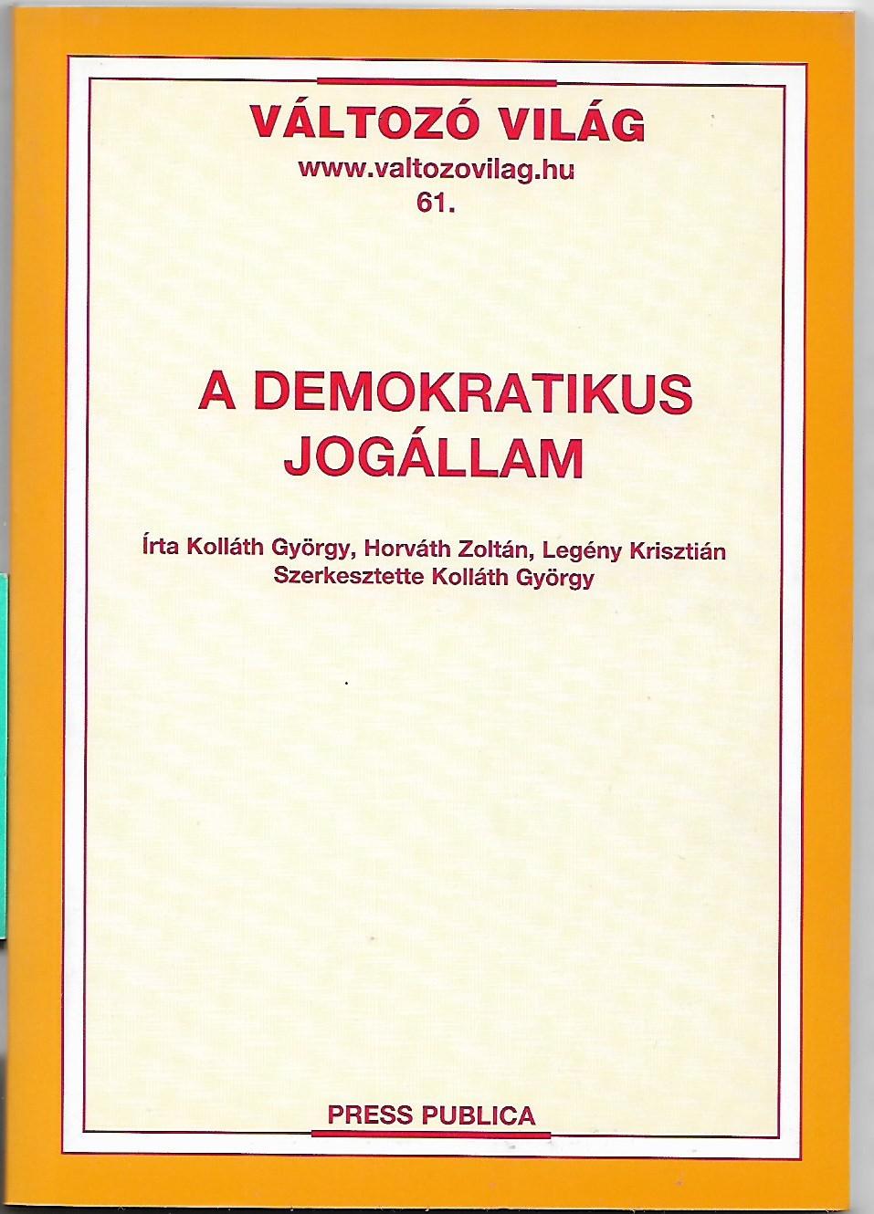 - - A Demokratikus Jogllam - Vltoz Vilg 61. -