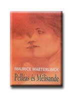 MAETERLINCK, MAURICE - PELLAS S MLISANDE
