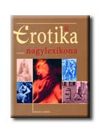 - - Az Erotika Nagylexikona