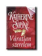 Katherine Stone - Vratlan Szerelem - Romantikus Regnyek -