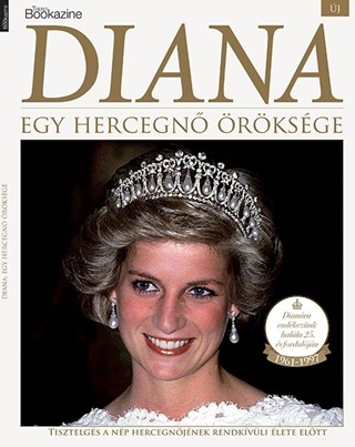  - Diana - Egy Hercegn rksge - Trend Bookazine