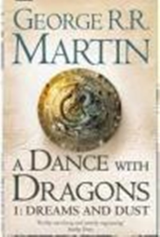 Martin,R.R.George - A Dance With Dragons - Dreams And Dust Book 5 Part 1