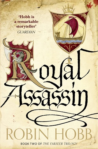Robin Hobb - Royal Assassin (The Farseer Trilogy, Book 2)