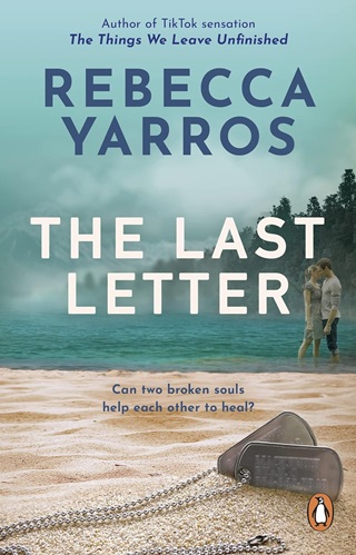Rebecca Yarros - The Last Letter