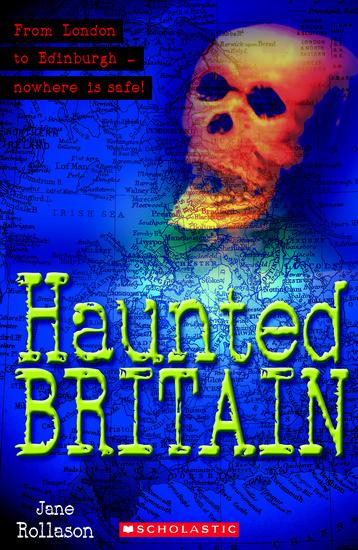 Jane Rollason - Haunted Britain / Level 1