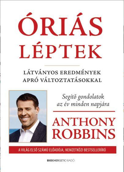 Anthony Robbins - ris Lptek - Ltvnyos Eredmnyek (j)