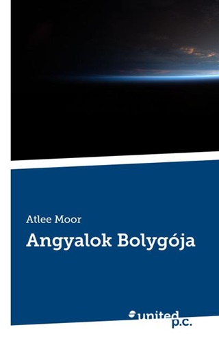 Atlee Moor - Angyalok Bolygja