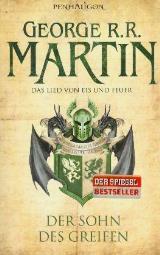 Martin G. R. R. - Der Sohn Des Greifen - Das Lied Von Eis Und Feuer 9.