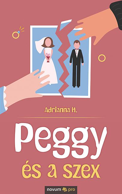 Adrianna H. - Peggy s A Szex