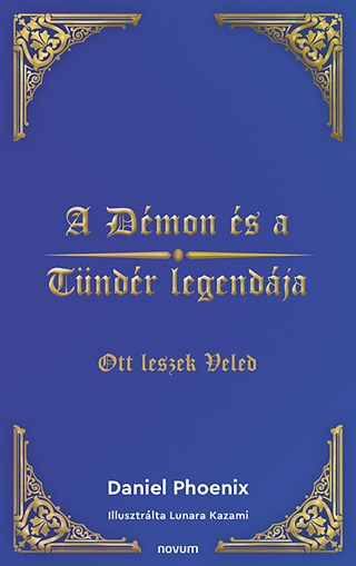 Daniel Phoenix - A Dmon s A Tndr Legendja