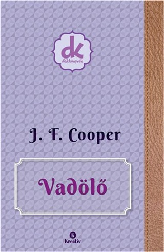 J.F. Cooper - Vadl - Dikknyvek