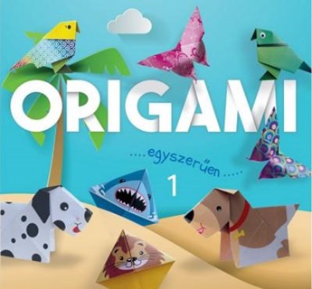  - Origami 1 - Egyszeren -