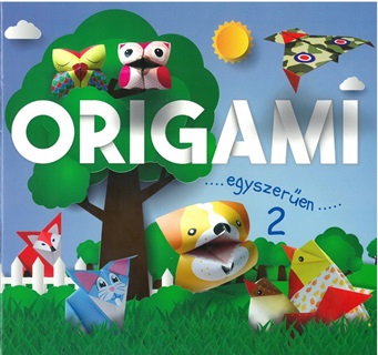  - Origami 2 - Egyszeren -
