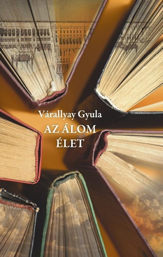 Vrallyai Gyula - Az lom let