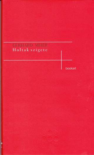Gerhard Meier - Holtak Szigete