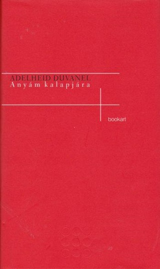 Adelheid Duvanel - Anym Kalapjra