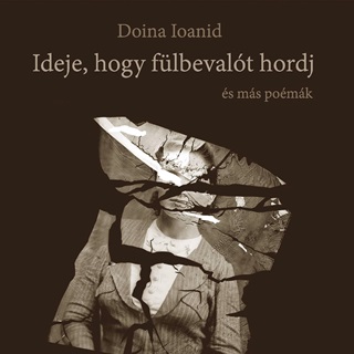 Doina Ioanid - Ideje, Hogy Flbevalt Hordj - s Ms Pomk