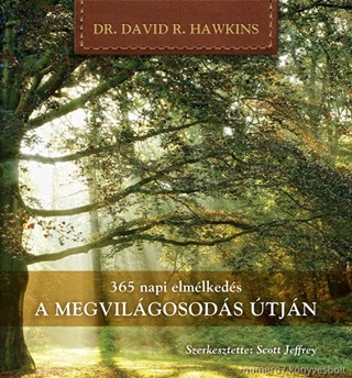 HAWKINS, DAVID R. - 365 NAPI ELMLKEDS - A MEGVILGOSODS TJN