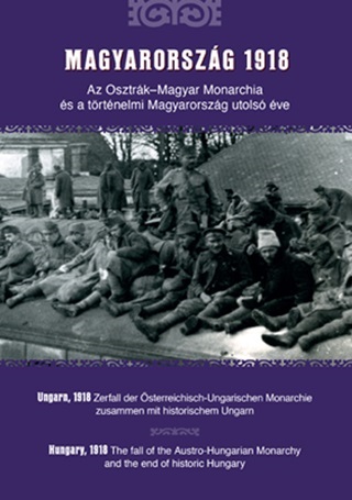 Jeszenszky Gza Kelemen Roland - Magyarorszg 1918 - Az Osztrk-Magyar Monarchia s A Trtnelmi Magyarorszg