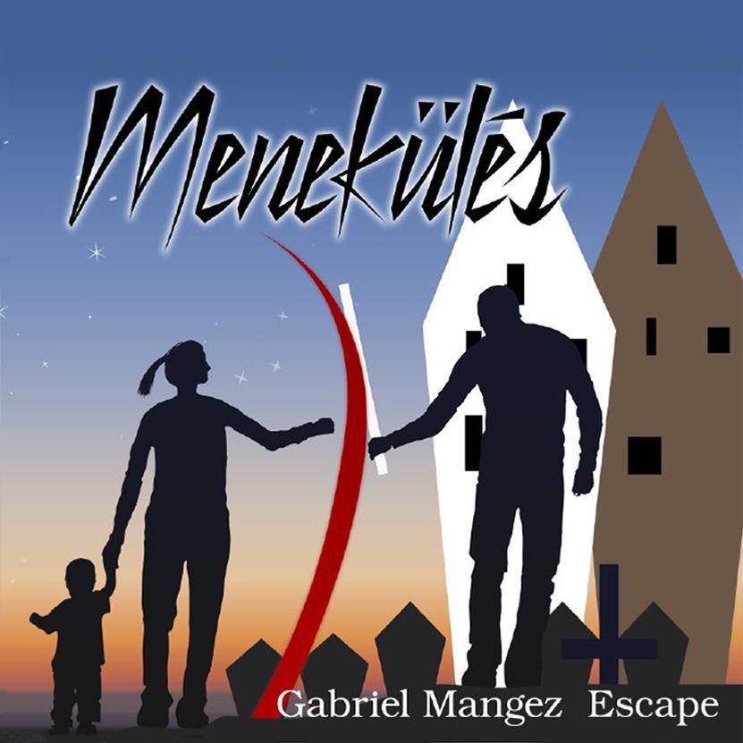 Gabriel Mangez - Menekls - Escape