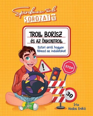 Hodos Enik - Troll Borisz s Az nkontroll - Spiribuuu Suli Ii.