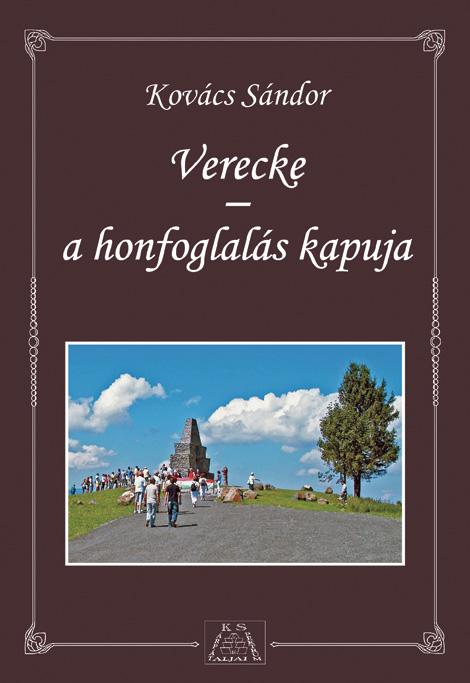 Kovcs Sndor - Verecke - A Honfoglals Kapuja