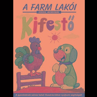  - A Farm Laki - Versek, Mondkk Kifest