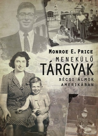 Monroe E. Price - Menekl Trgyak - Bcsi lmok Amerikban