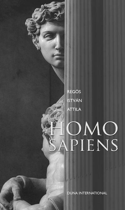 Regs Istvn Attila - Homo Sapiens