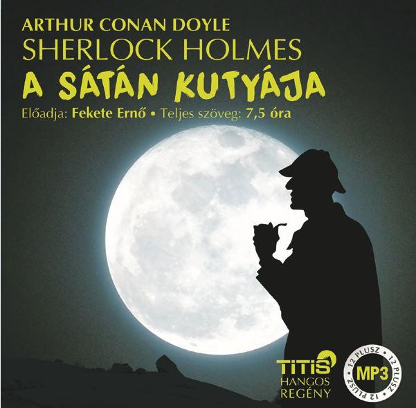 Arthur Conan Sir Doyle - Sherlock Holmes - A Stn Kutyja - Hangosknyv