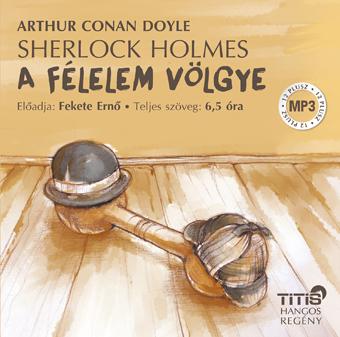 Arthur Conan Doyle - Sherlock Holmes - A Flelem Vlgye - Hangosknyv -