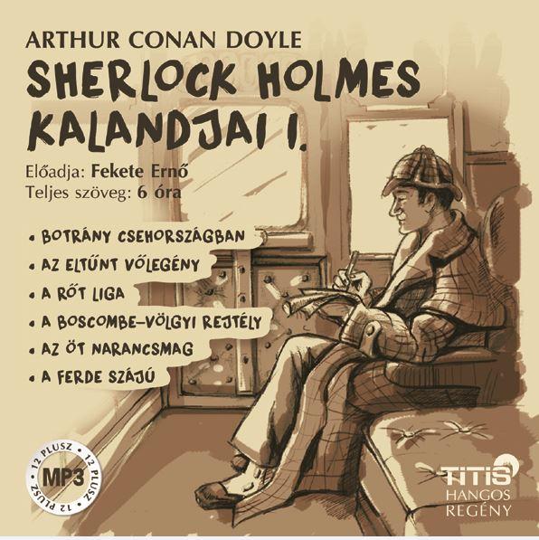 Arthur Conan Doyle - Sherlock Holmes Kalandjai I. - Hangosknyv -