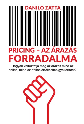Danilo Zatta - Pricing - Az razs Forradalma