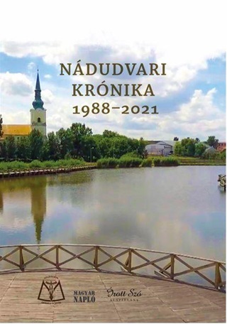 Rvsz Lszl - Ndudvari Krnika 1988-2021