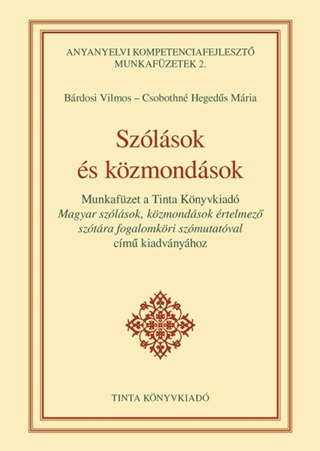 Csobothn Hegeds Mria Brdosi Vilmos - Szlsok s Kzmondsok - Anyanyelvi Kompetenciafejl. Munkafzet 2.