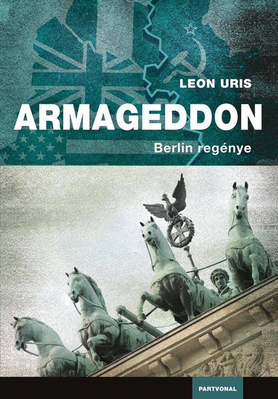 URIS, LEON - ARMAGEDDON - BERLIN REGNYE