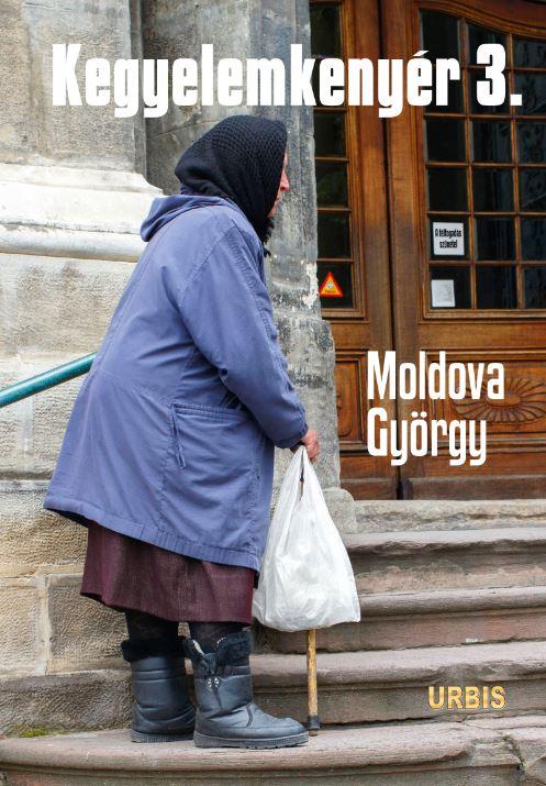 Moldova Gyrgy - Kegyelemkenyr 3.